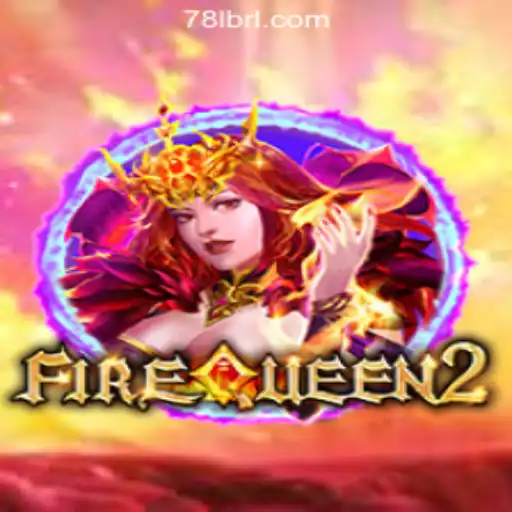 Experience the Thrill of FireQueen2: A Leader in Online Entertainment