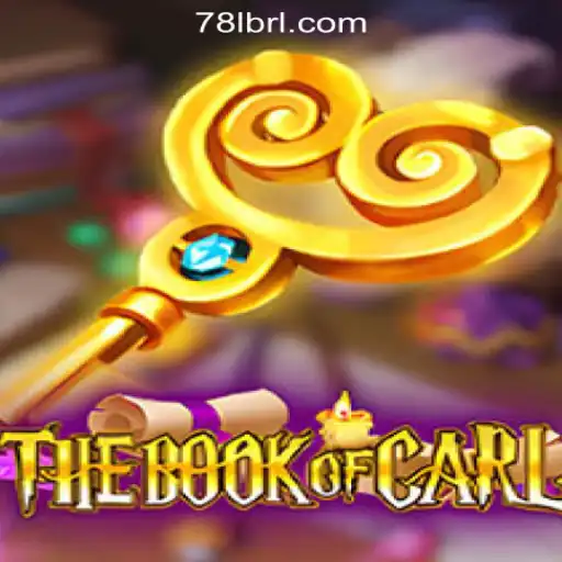 The Exciting World of 'TheBookofCarl': Exploring Slots with 78L.COM Oficial Slots Brasil #1